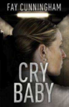 Cry Baby - Book #2 of the Gina Cross