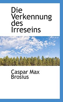 Paperback Die Verkennung Des Irreseins Book