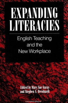 Paperback Expanding Literacies: English Teaching and the New Workplace Book