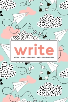 Paperback Write: Notebook - Journal - Diary- Libreta - Cahier - Taccuino - Notizbuch: 110 Pages for Writing, Drawing, Sketching & Organ Book