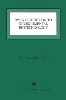 Paperback An Introduction to Environmental Biotechnology Book