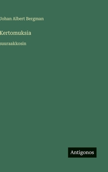 Hardcover Kertomuksia: suuraakkosin [Finnish] Book
