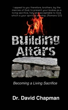 Paperback Building Altars: Becoming a Living Sacrifice Book