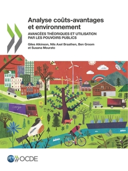 Paperback Analyse Coûts-Avantages Et Environnement Avancées Théoriques Et Utilisation Par Les Pouvoirs Publics [French] Book