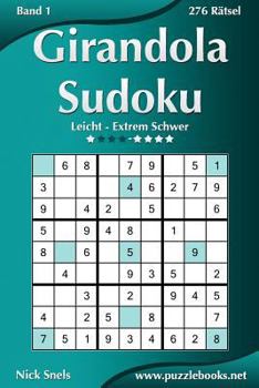 Paperback Girandola Sudoku - Leicht bis Extrem Schwer - Band 1 - 276 Rätsel [German] Book