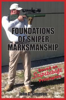 Paperback Foundations of Sniper Marksmanship Book