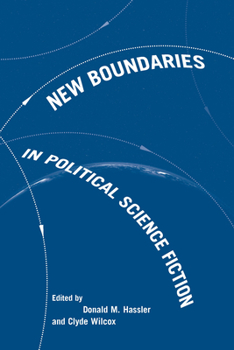 Hardcover New Boundaries in Political Science Fiction Book