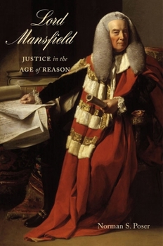 Paperback Lord Mansfield: Justice in the Age of Reason Book