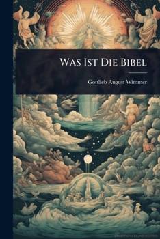 Paperback Was Ist Die Bibel [German] Book