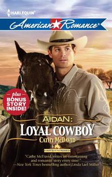 Aidan: Loyal Cowboy - Book #1 of the Harts of the Rodeo