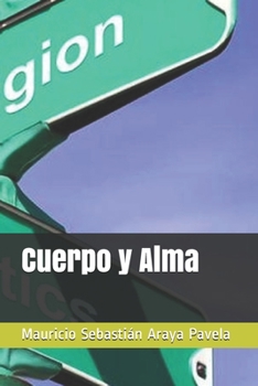 Paperback Cuerpo y Alma [Spanish] Book