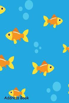 Paperback Address Book: For Contacts, Addresses, Phone, Email, Note, Emergency Contacts, Alphabetical Index with Golden Fish Seamless Pattern Book