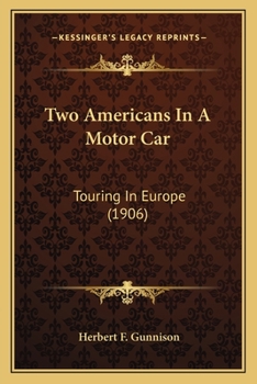 Paperback Two Americans In A Motor Car: Touring In Europe (1906) Book