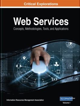 Hardcover Web Services: Concepts, Methodologies, Tools, and Applications, 4 volume Book