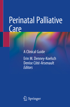 Paperback Perinatal Palliative Care: A Clinical Guide Book
