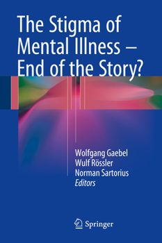 Hardcover The Stigma of Mental Illness - End of the Story? Book
