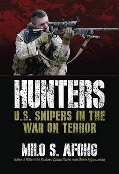 Hardcover Hunters: U.S. Snipers in the War on Terror Book