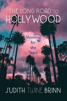 Paperback The Long Road to Hollywood Book