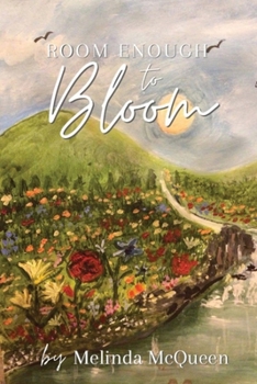 Paperback Room Enough to Bloom Book