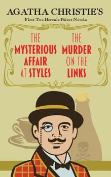 The Mysterious Affair at Styles / The Murder on the Links