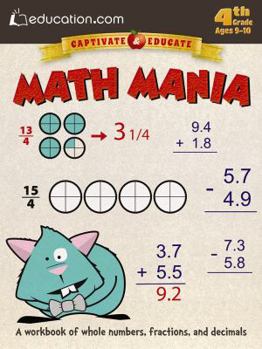 Paperback Math Mania: A Workbook of Whole Numbers, Fractions, and Decimals Book