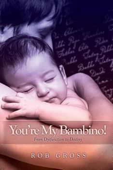 Paperback You're My Bambino! Book