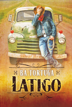 Latigo - Book #1 of the Latigo