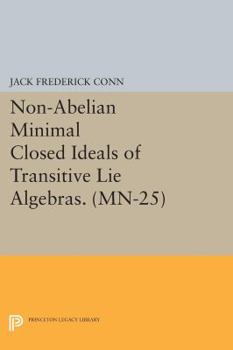 Paperback Non-Abelian Minimal Closed Ideals of Transitive Lie Algebras Book
