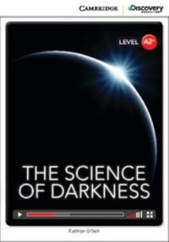 The Science of Darkness Low Intermediate Online Only
