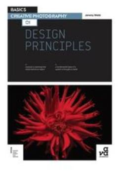 Paperback Basics Creative Photography 01: Design Principles Book