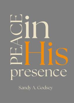 Paperback Peace In His Presence Book