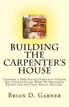 Building The Carpenter's House