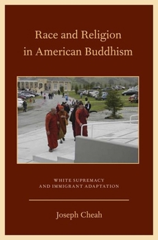 Hardcover Race and Religion in American Buddhism Book