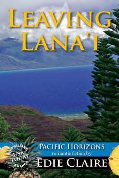 Leaving Lana'i - Book #2 of the Pacific Horizons