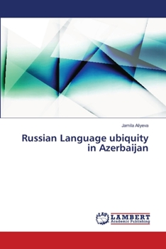 Paperback Russian Language ubiquity in Azerbaijan Book