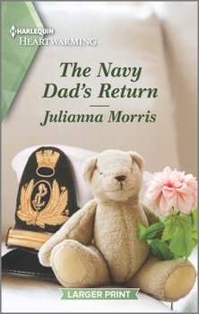 Mass Market Paperback The Navy Dad's Return: A Clean and Uplifting Romance [Large Print] Book