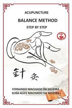 Paperback Acupuncture Balance Method Step by Step Book