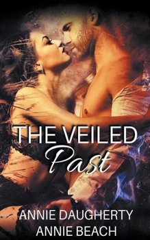 Paperback The Veiled Past Book