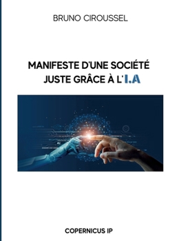 Manifeste d'une société juste grâce à l'IA