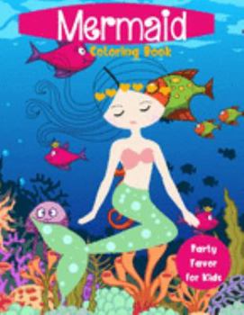 Paperback Mermaid Coloring Book Party Favor for Kids: Cute Nautical Themed Coloring, Dot to Dot, and Word Search Puzzles Provide Hours of Fun For Creative Young Book