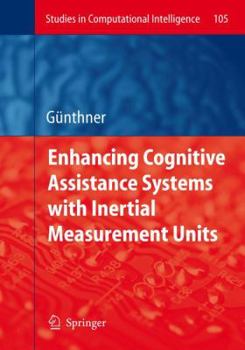 Paperback Enhancing Cognitive Assistance Systems with Inertial Measurement Units Book