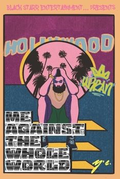 Paperback Me Against The Whole World Book