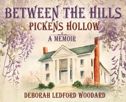 Hardcover Between the Hills: Pickens Hollow Book