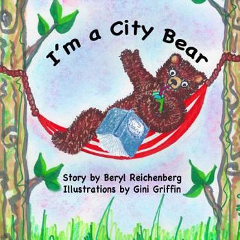 Paperback I'm a City Bear! Book