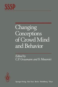 Paperback Changing Conceptions of Crowd Mind and Behavior Book