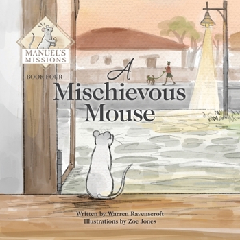 Paperback A Mischevious Mouse Book