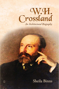 Paperback W.H. Crossland: An Architectural Biography Book