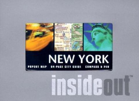 Inside Out New York Popout Map and City Guide [With CompassWith PenWith Popout Map of New York]