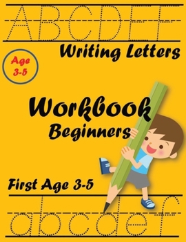 Paperback Writing Letters Workbook Beginners First Age 3-5: New Edition Paperback Beginner Learning Handwriting Skill Book