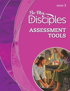 Paperback Be My Disciples: Grade 3 Assessment Tools Book